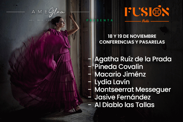 A M E Glam PRESENTA: FUSIÓN PUEBLA 2022.